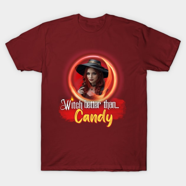Red Witch Better than Halloween Candy T-Shirt by PixelkaArt